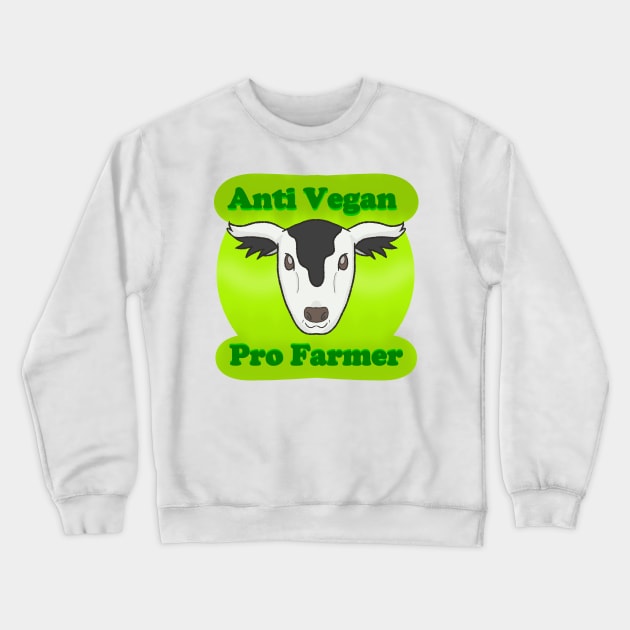 Happy Cow (Anti Vegan Pro Farmer) Crewneck Sweatshirt by Quirkball